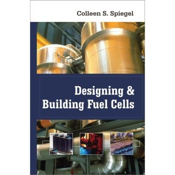 Designing and Building Fuel Cells [Hardcover]